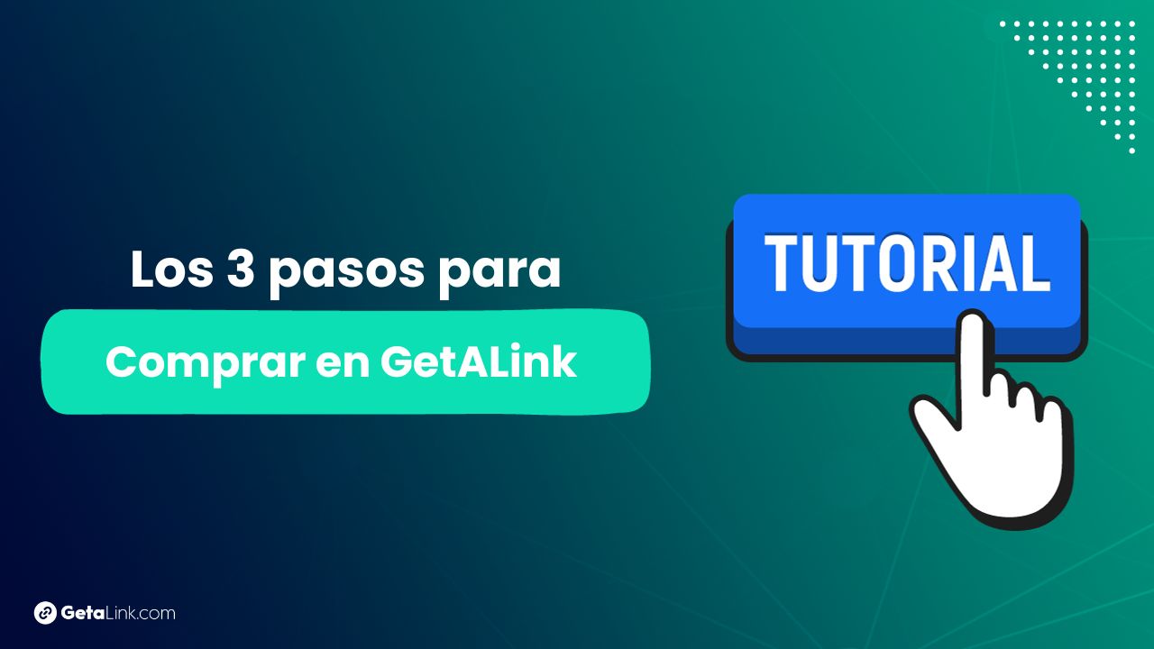 Tutorial - 3 pasos para comprar un link