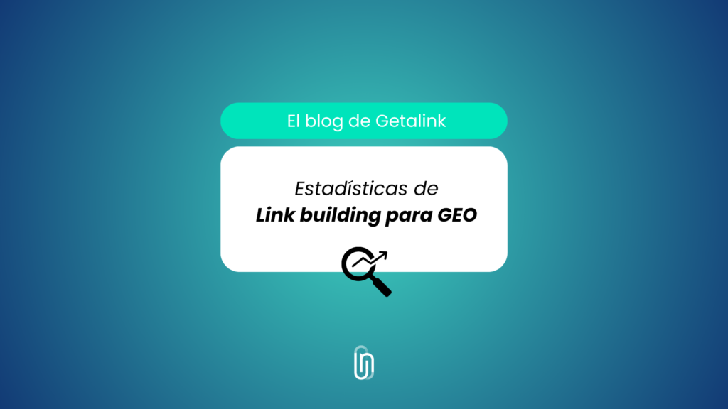 estadisticas link building para GEO
