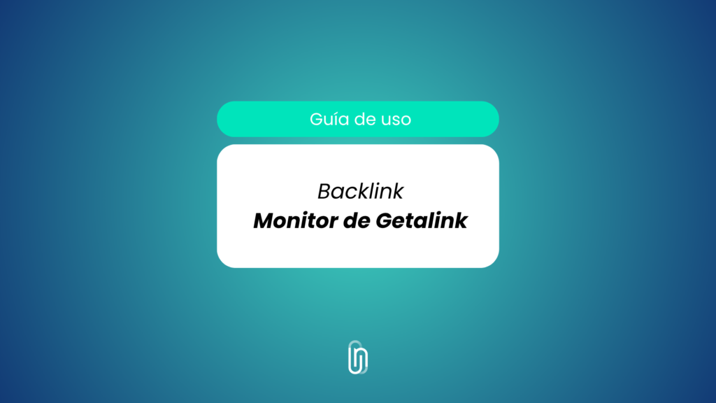 guia de uso de backlink monitor de getalink