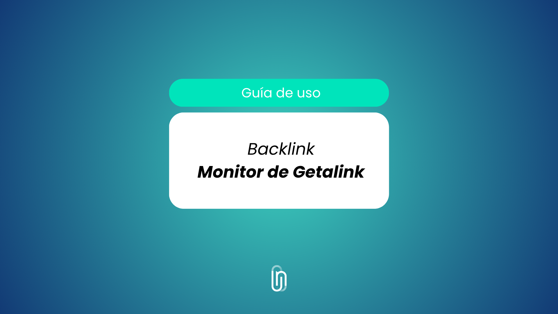 guia de uso de backlink monitor de getalink