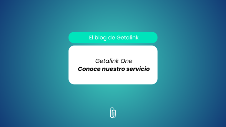 Getalink One: La suscripción 360° para proteger tus enlaces