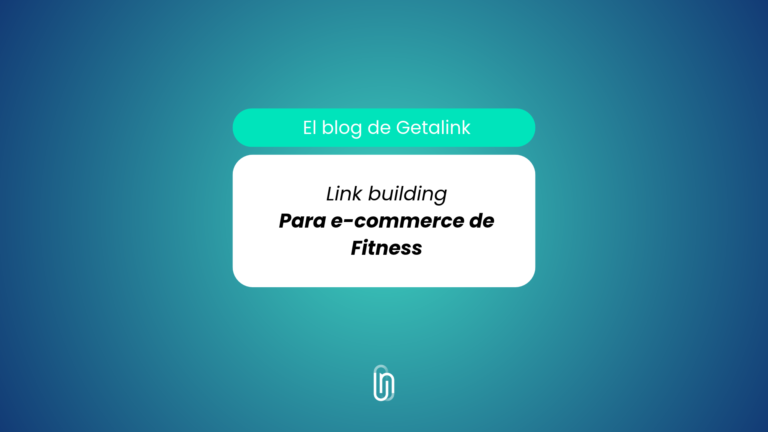 Link Building para ecommerce de fitness: Guía práctica 2026