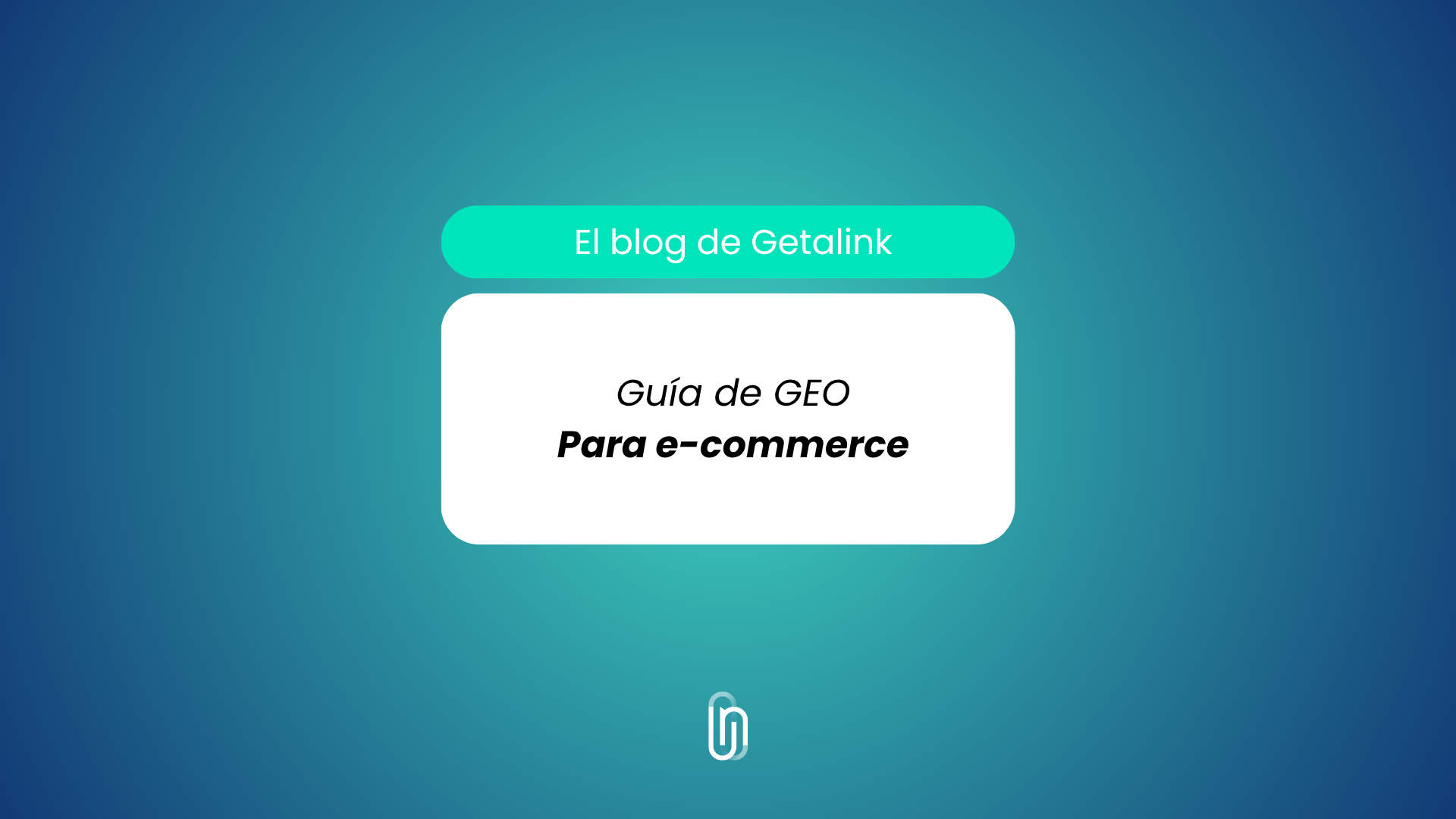 guia de GEO para ecommerce