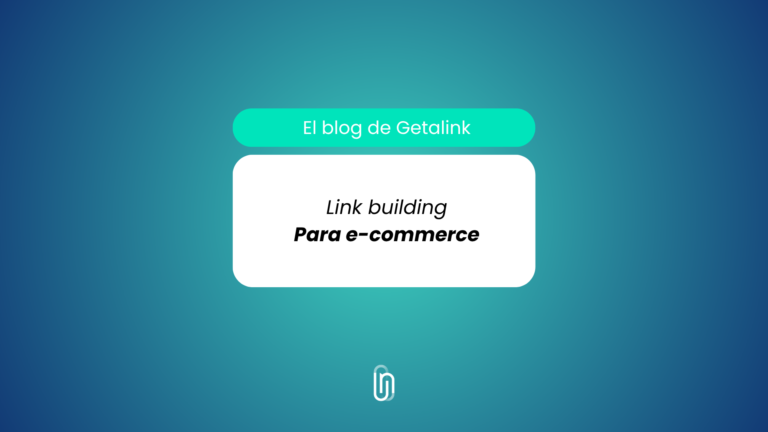Link Building para ecommerce: Guía para que tu tienda online venda más